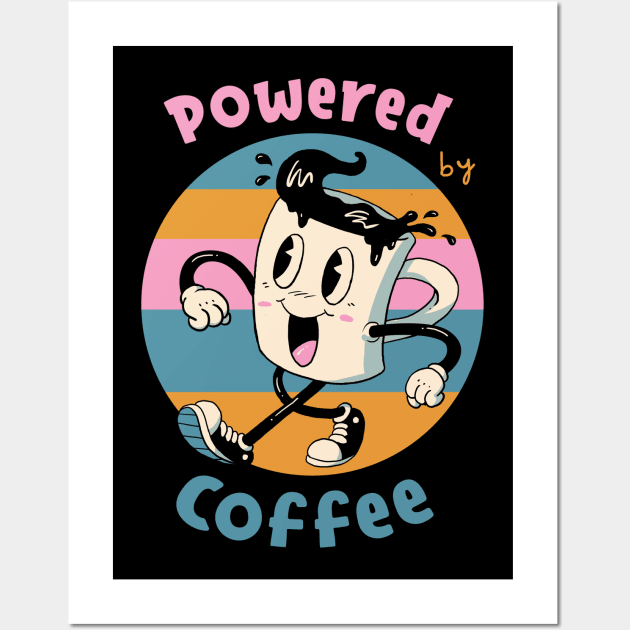 Powered by Coffee Wall Art by Vincent Trinidad Art
